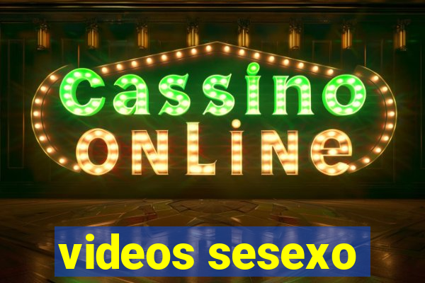 videos sesexo